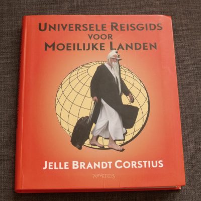 Universele Reisgids voor Moeilijke Landen, van Jelle Brandt Corstius